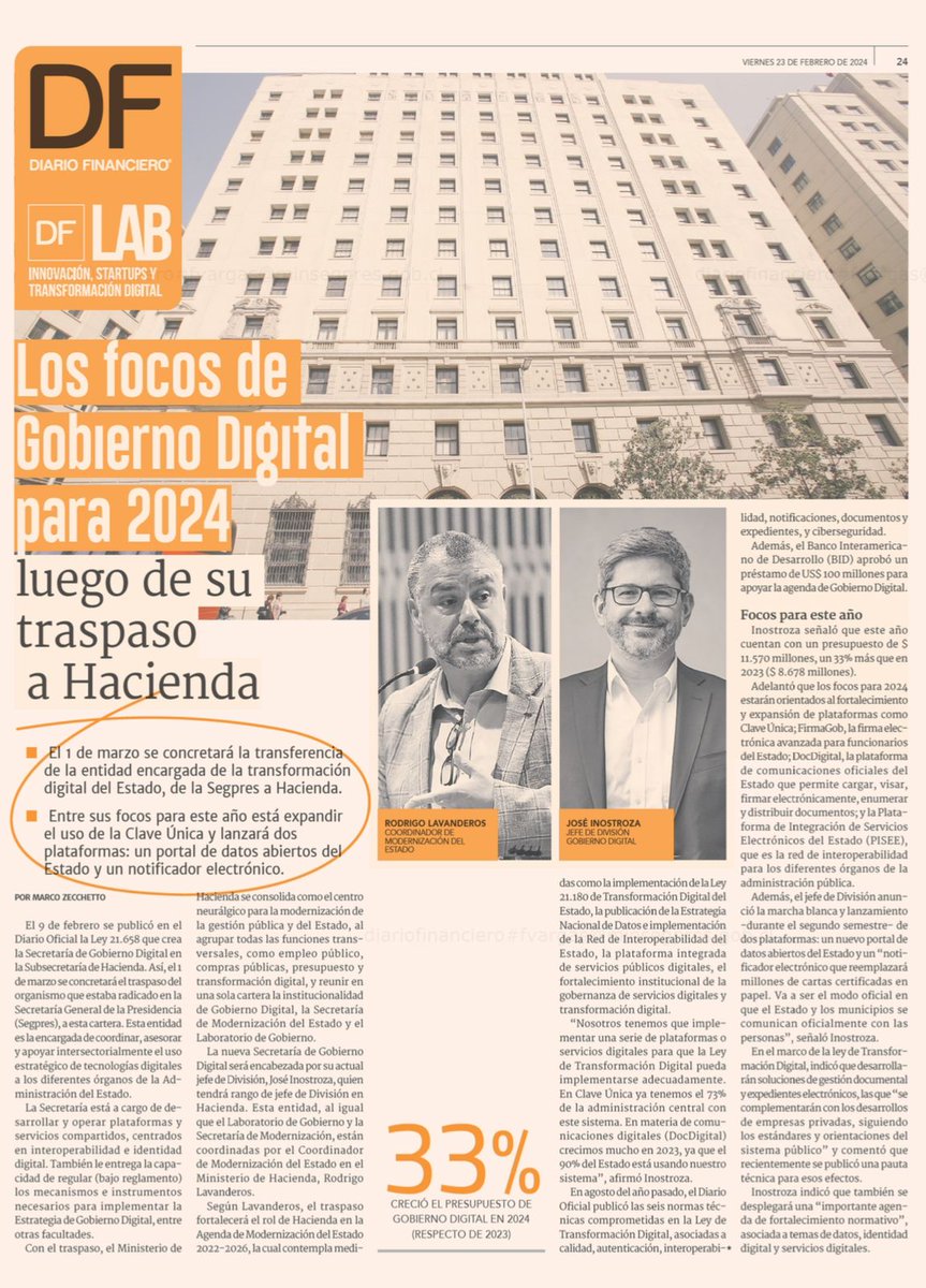 Compartimos nota de <a href="/DFinanciero/">Diario Financiero</a> en la que Coordinador de Modernización del Estado <a href="/rodrigo_rlav/">Rodrigo Lavanderos Werner</a> y jefe de Gobierno Digital <a href="/jinostro/">Jose Inostroza Lara</a> se refieren a desafíos de Gobierno Digital en 2024 y lo que implica su traspaso desde <a href="/Segpres/">Ministerio Secretaría General de la Presidencia</a> a <a href="/Min_Hacienda/">Ministerio de Hacienda</a> 

Lee aquí acortar.link/hgwqpk