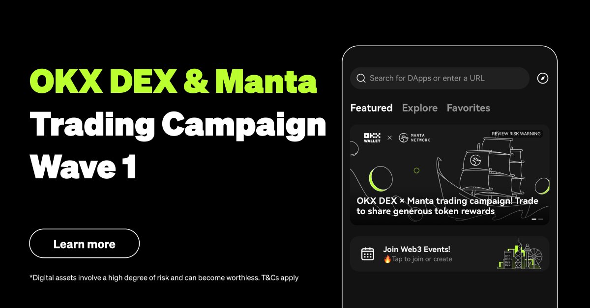 🌊 The #OKXWeb3 DEX X @MantaNetwork Trading Campaign Wave 1 is live! ✅ Complete simple tasks like following, swapping, and bridging to earn a share of $20,000 in $MANTA 🤩 Stay tuned for more exciting campaigns! 🔗 Learn more: bit.ly/4bH14SB