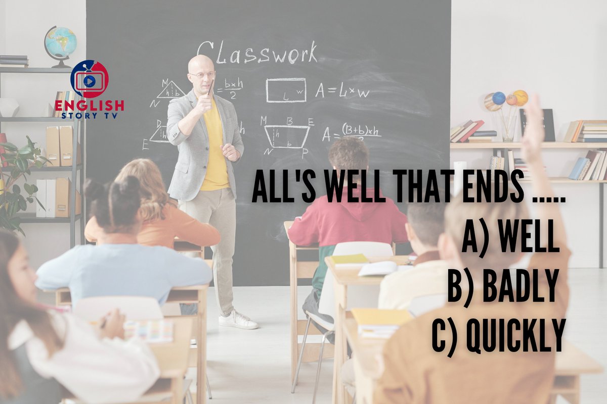 All's well that ends .....
a) well
b) badly
c) quickly

General Learning English
#LearnEnglish
#EnglishLearning
#EnglishLessons
#LanguageLearning
#EnglishSkills