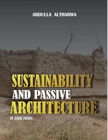 Bassam_A_Noor's tweet photo. كتاب جميل من المهندس عبدالله الثروه عن "الاستدامة والهندسة المعمارية السلبية في المناطق القاحلة"

وموب إعلان. أحب هذه المواضيع وأحب أكثر عندما يكون الكاتب منا وفينا 😊

متاح للشراء عبر أمازون
https://t.co/qo1xyTJADD https://t.co/89tZsphb15