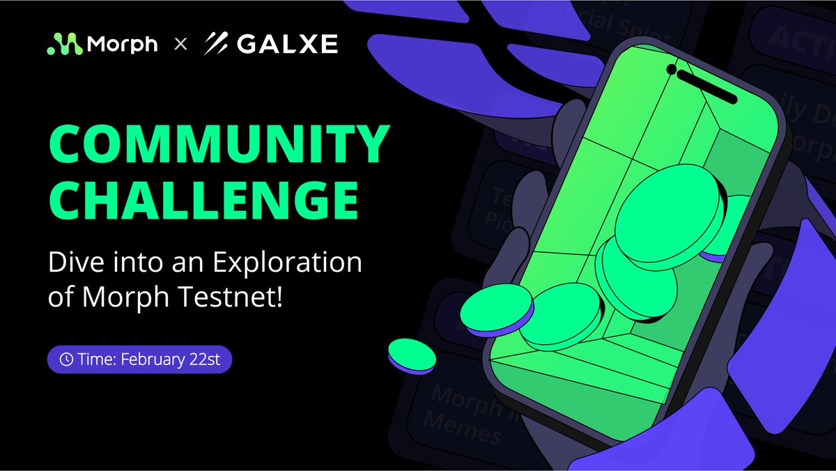 📢 Calling all #Morph enthusiasts! Join us for our Community Challenge: Dive into an Exploration of Morph Testnet!🚀

💥 Powered by <a href="/Galxe/">Galxe</a>, this exciting event features a lineup of engaging activities for all!

Click to participate in the event 👇
galxe.com/Morph/campaign…