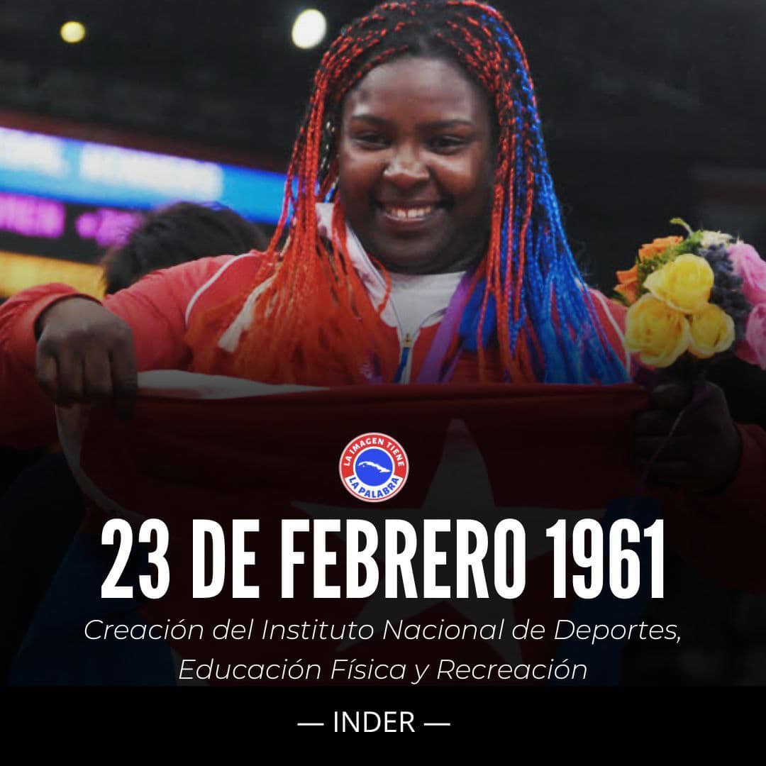 AnamarisSolorza's tweet photo. En este día especial, conmemoramos el aniversario de la creación del INDER, el 23 de febrero de 1961. A lo largo de estos años, hemos visto crecer el espíritu deportivo de Cuba, forjando campeones  ¡Sigamos adelante, promoviendo el deporte y la recreación en nuestra sociedad! https://t.co/7wALvXiViR