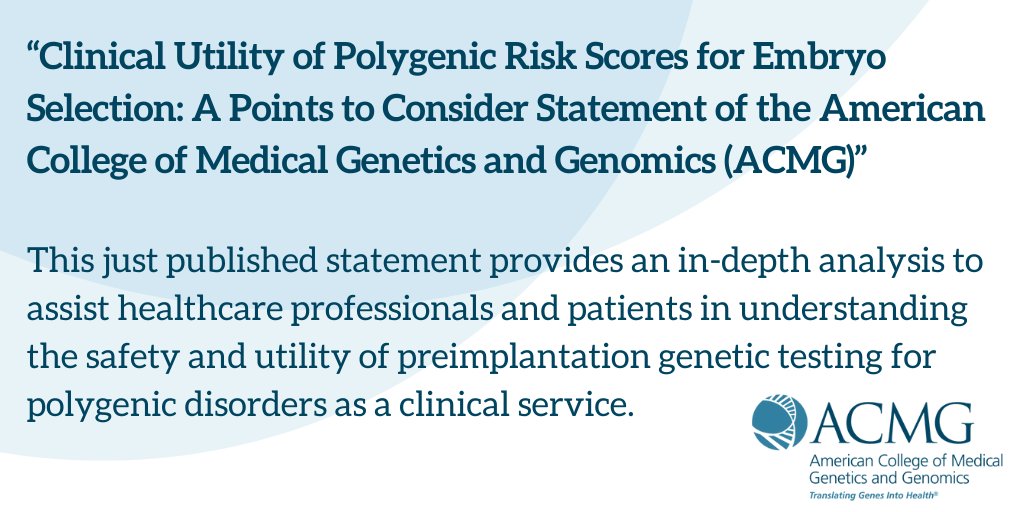 Should we be using #polygenic risk score assessment for embryo selection? A new ACMG statement provides an analysis of the clinical utility of preimplantation genetic testing for polygenic disorders and recommendations on whether it should be offered. bit.ly/3SMVqWf