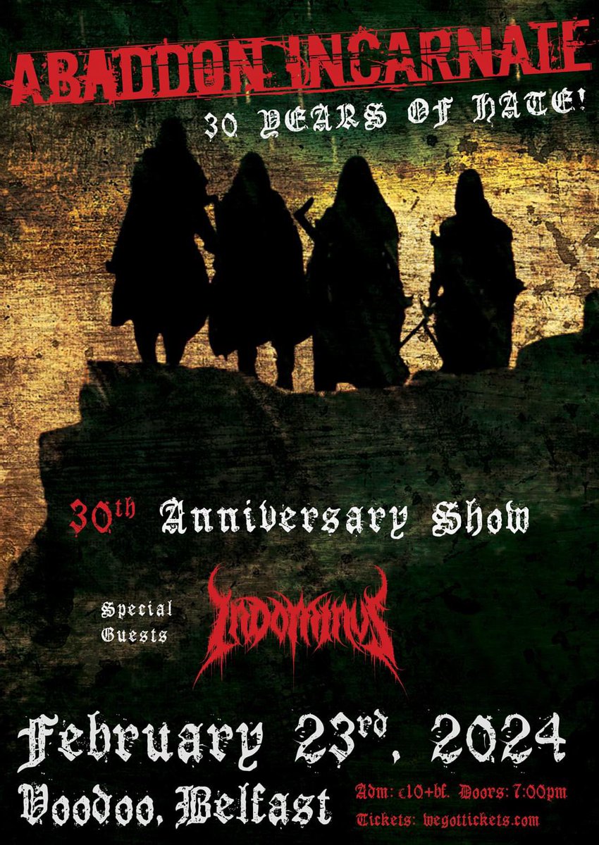 ‼️FINAL CALL FOR TONIGHT ‼️ Tickets will be on sale until around 4.00pm and then you can pay on the door - cash and card. 🎟 Tickets: wegottickets.com/event/599884 Doors 7pm - Voodoo Belfast INDOMINUS: 7.45 - 8.15 Abaddon Incarnate: 8.45 - 9.30 (subject to change)