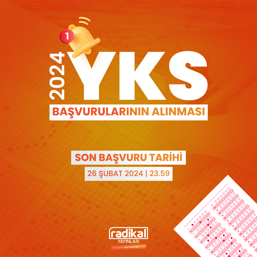 2024 Yükseköğretim Kurumları Sınavı başvuruları 26 Şubat 2024 saat 23.59'da sona erecektir.

#RadikalYayınları #YKS #ÖSYM
