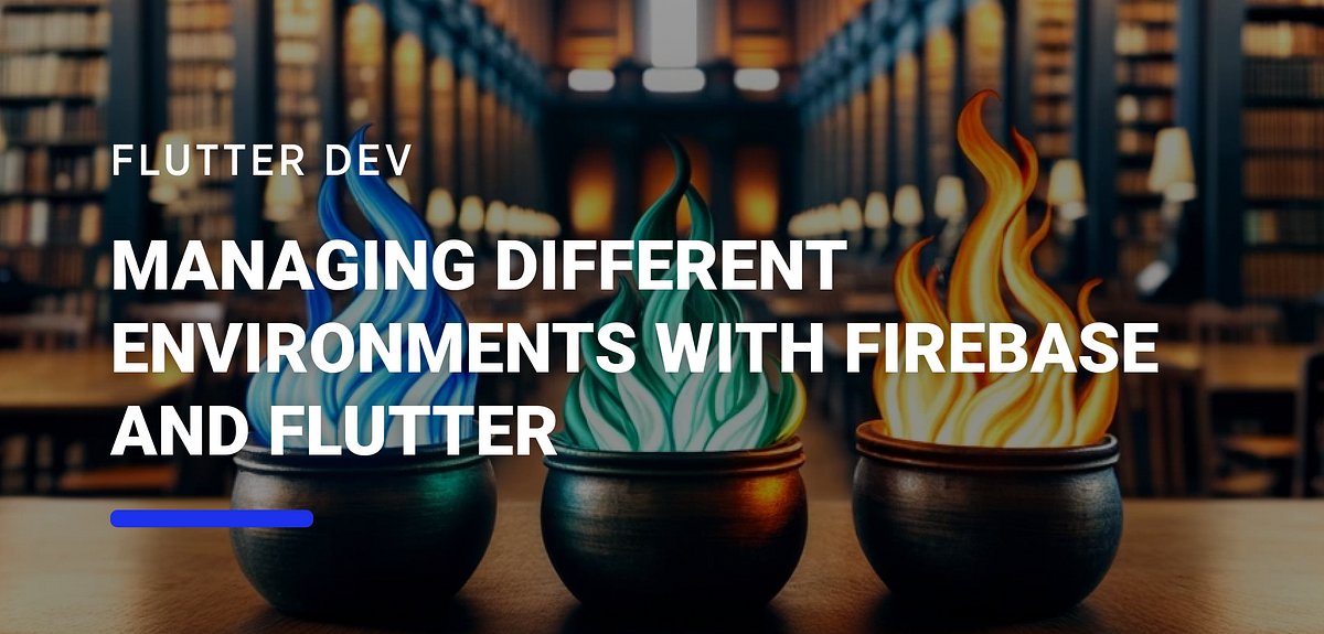 Using Different Environments with Firebase and Flutter medium.com/flutter-commun…