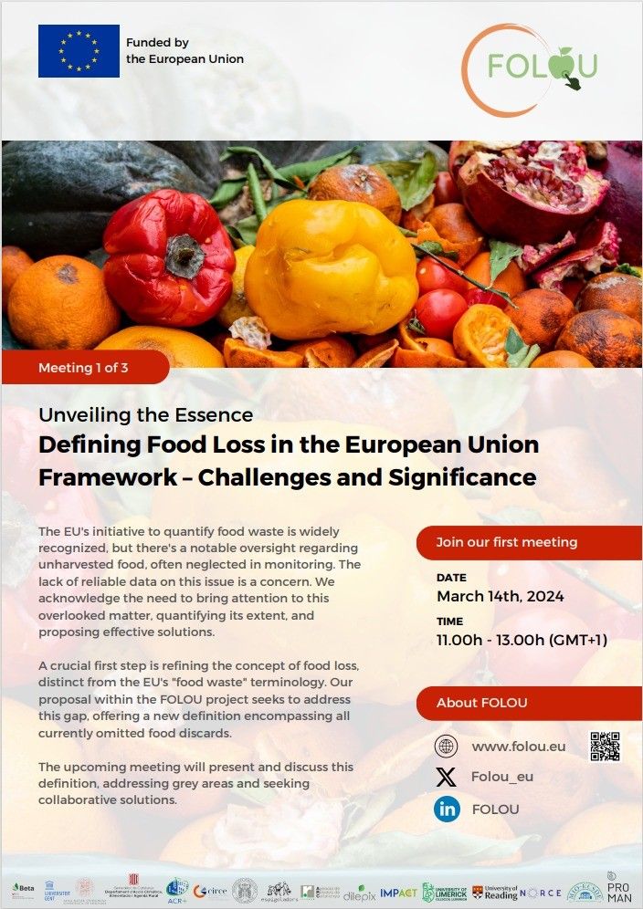 📣 Join <a href="/FOLOU_eu/">FOLOU</a> for its first #webinar on #FoodLoss!

➡️ "Defining Food Loss in the EU Framework, challenges and significance".  🇪🇺🍏

📍 Online
🗓️ 14th of March
🕘 11-13h

Register here:
folou.eu/events/webinar…