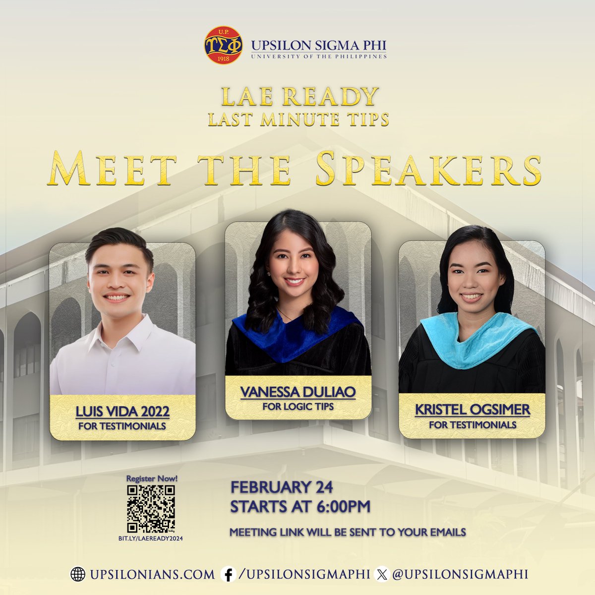 upsilonsigmaphi's tweet image. #LAEReady2024

We proudly present our speakers for the 𝐋𝐚𝐬𝐭 𝐌𝐢𝐧𝐮𝐭𝐞 𝐓𝐢𝐩𝐬 event happening tomorrow, February 24, 2024 from 5:00 to 7:00 pm.

Registration Link: bit.ly/LAEREADY2024

#UPCollegeofLaw
#ImperativeofService
#WeGatherLightToScatter