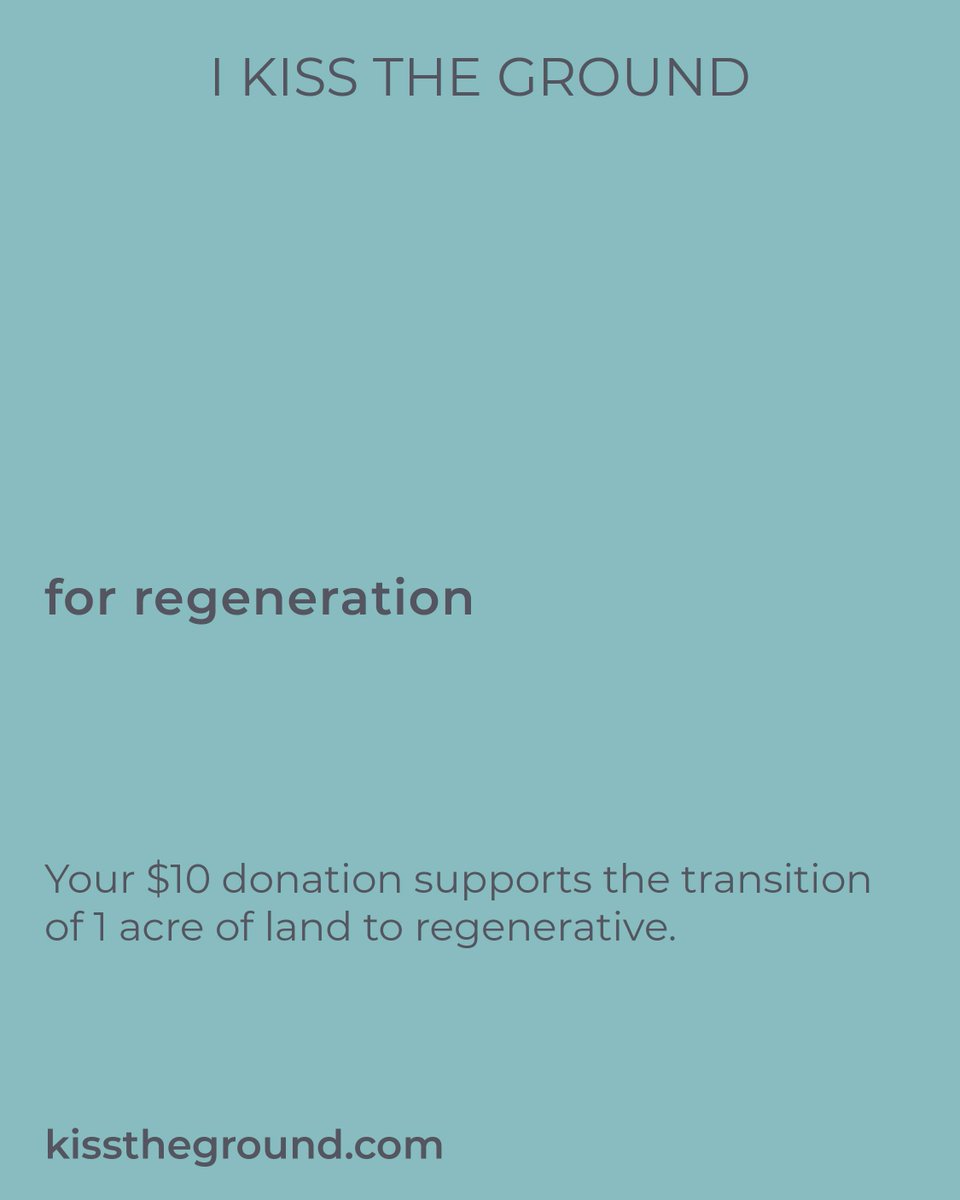 🌱 Learn how your $10 donation supports the transition of 1 acre to regenerative across the country. kisstheground.com/I-Kiss-the-Gro… #ikisstheground