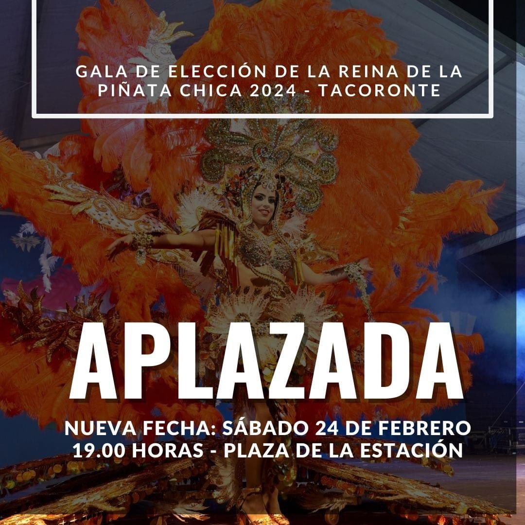 Debido a la #lluvia, #Tacoronte aplaza su Gala de la #Reina de la #PiñataChica para este sábado 24, a las 19h. Se mantiene el #Carnavaldedía y la gala #MissMosto en los horarios anunciados. 

Disculpen las molestias 
#carnaval #maltiempo