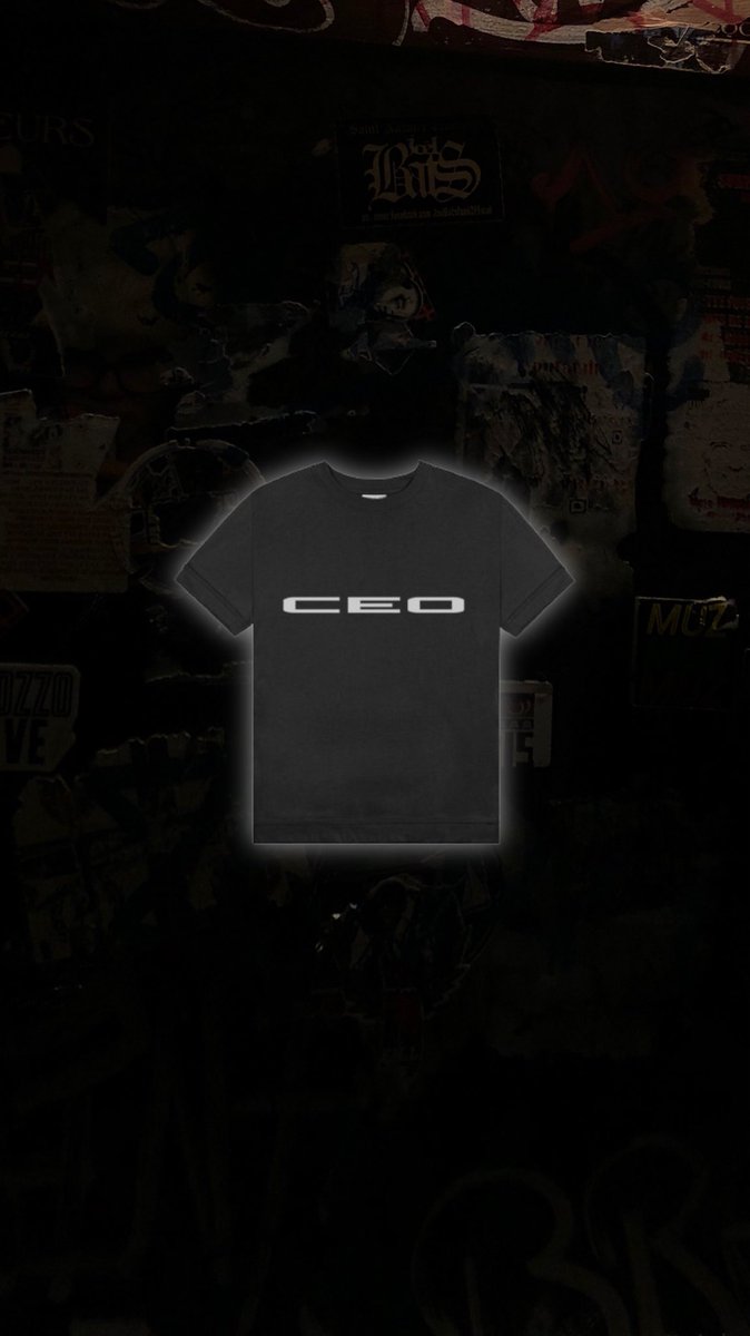 #CEO TEE // ONLY IN DM IG : <a href="/117malo/">117malo</a>