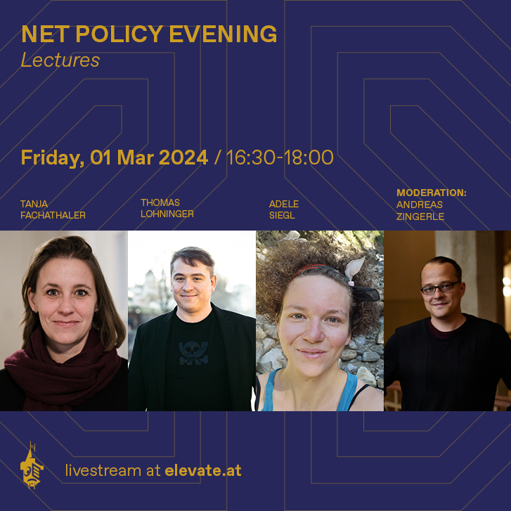 elevatefestival's tweet photo. ›› Net Policy Evening ‹‹
Friday, 01 Mar 2024 / 16:30-18:00

with @tamafa11, @socialhack, Adele Siegl
Moderation: Andreas Zingerle

In Cooperation with @SpektralGraz, @murpunktat, @epicenter_works

› https://t.co/0eSqatyi0E
#ElevateFestival #NetzPAT https://t.co/paf958P2x4