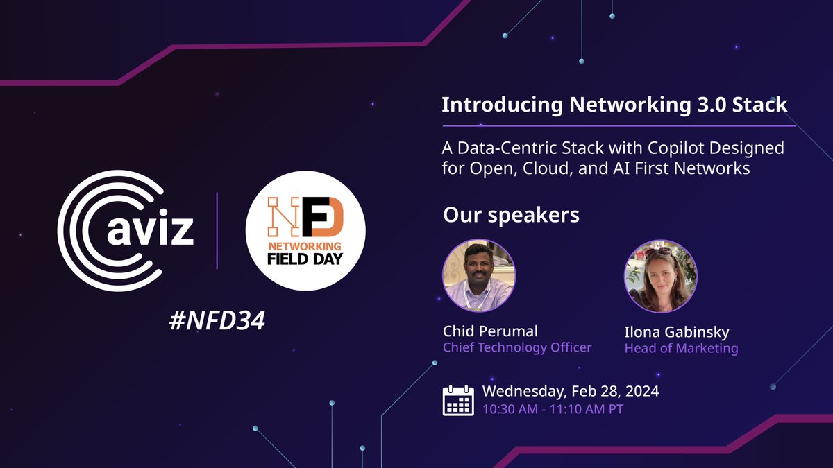 AvizNews's tweet image. Join us at Networking Field Day 34 on Wednesday, Feb 28, 2024.

Our speakers are @Chid Perumal, CTO, and Ilona Gabinsky, Head of Marketing.

Tune in via live stream at hubs.li/Q02m5yQd0 &amp;amp; join the convo with #NFD34 on Twitter. 

#NetworkingFieldDay #AvizNetworks