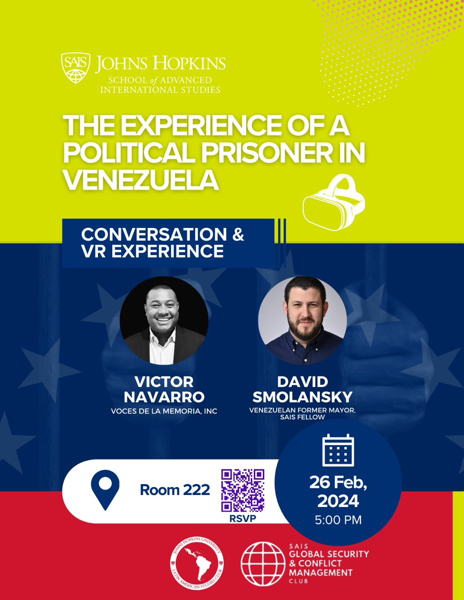 UPCOMING EVENT 🇻🇪🌐

THIS MONDAY Víctor Navarro, founder of Voces de la Memoria and SAIS’s very own David Smolansky, Venezuelan former Mayor, will discuss the Experience of a Political Prisoner in Venezuela, with an additional VR experience.