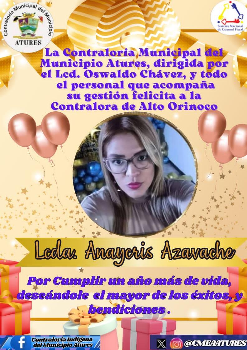 La familia de la Contraloría Municipal de Atures, felicita a la Contralora del Municipio Alto Orinoco, Lcda. Anaycris Azavache, por arribar una año más de vida. Feliz cumpleaños y bendiciones para ella.