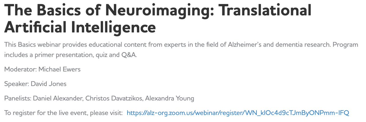 Don't forget to register for next 'Basics of Neuroimaging' webinar next Friday on Translational Artificial Intelligence featuring @DavidJonesBrain and @MichaelEwers12 🧠🧠 🗓️When: Friday 1st of March 💻Where: alz-org.zoom.us/webinar/regist…