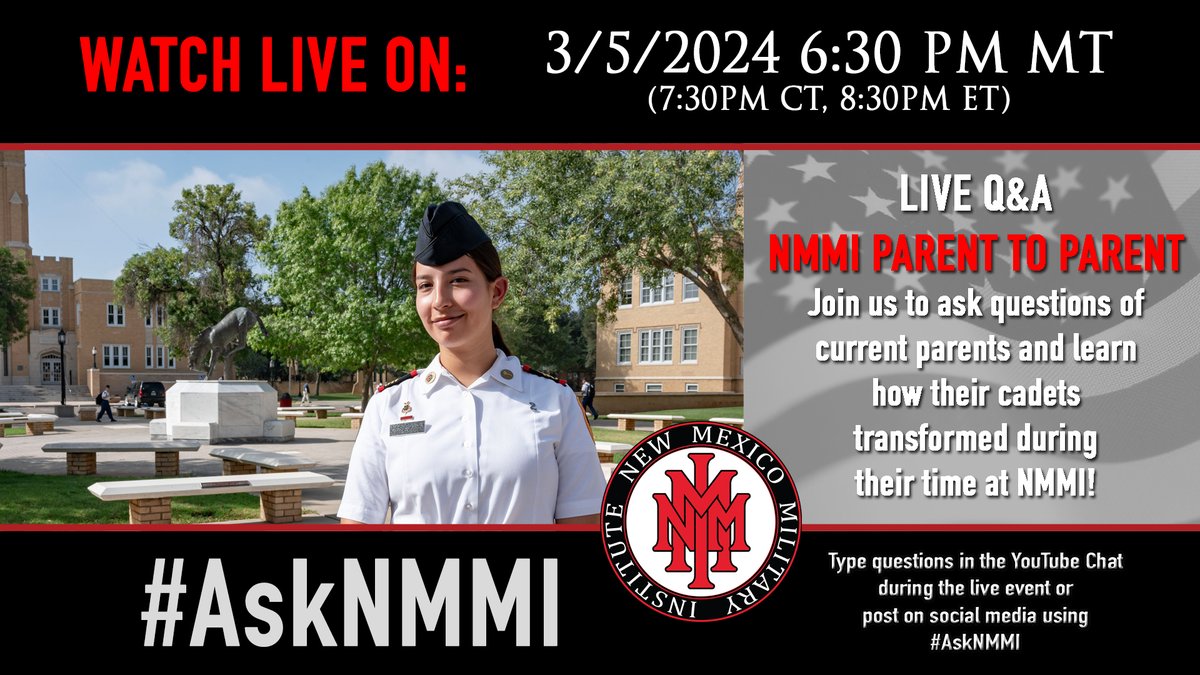 Join us for a Virtual Q&A- March 5 at 6:30PM MT (7:30PM CT, 8:30PM ET) to hear from current parents & admissions team about life at NMMI in our high school & junior college programs. Ask questions using #AskNMMI & we will answer them on air. Go to nmmi.edu to join.