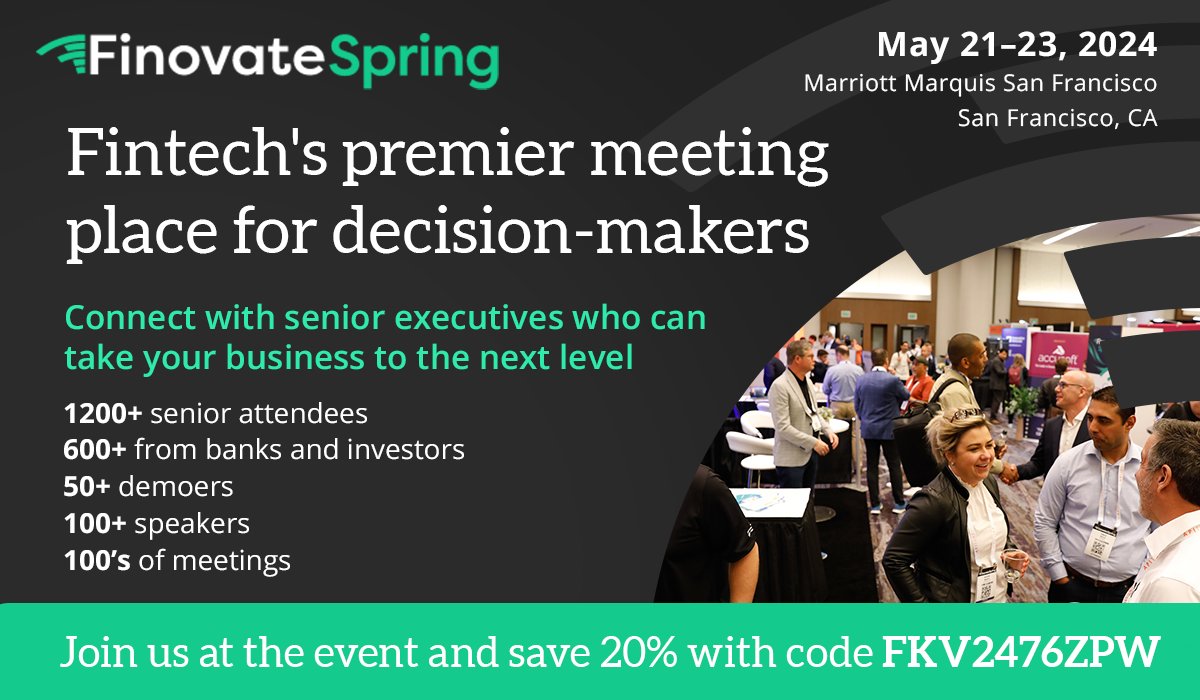 ZephyrInforma's tweet image. Join us at FinovateSpring, fintech’s premier meeting place for decision-makers, and save 20% with discount code FKV2476ZPW.  Learn more and save here - shorturl.at/ehC79