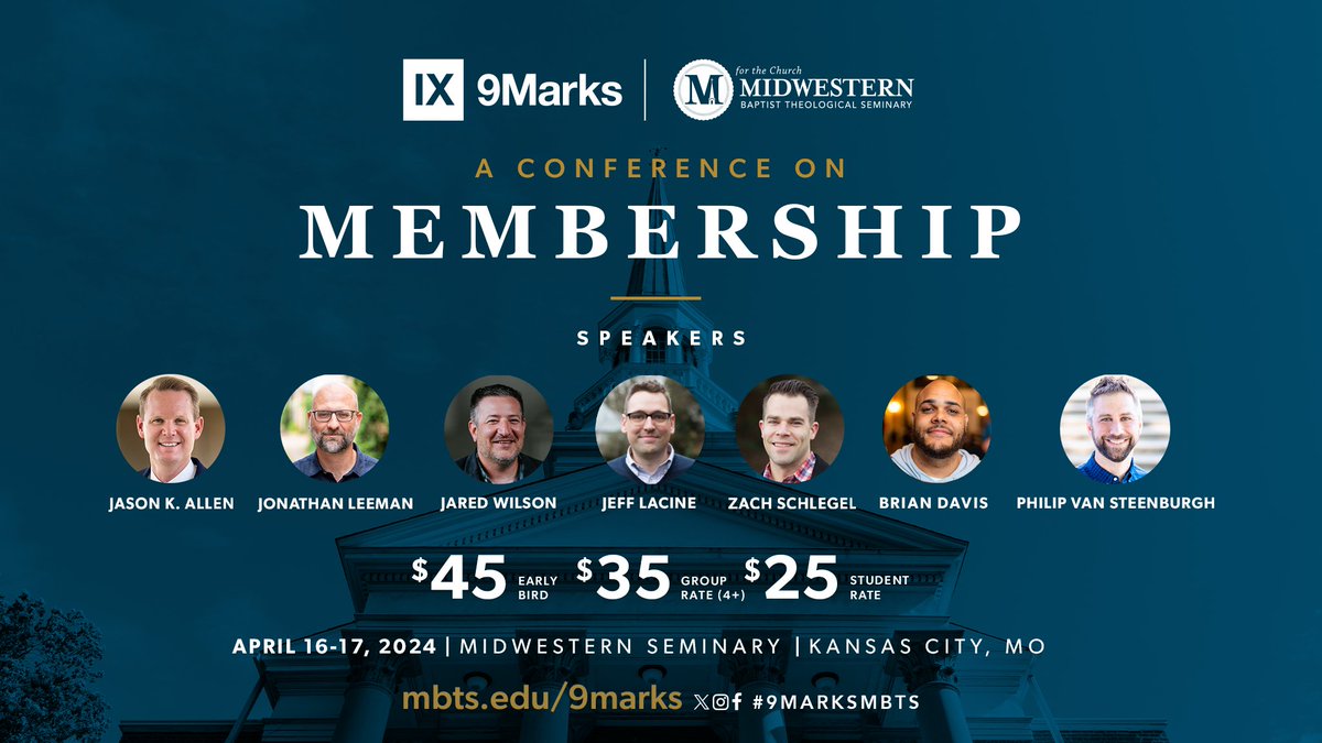 Join @jasonkeithallen, @JonathanLeeman, @jaredcwilson, @JeffLacine, Zach Schlegel, & @philvan82 for a conference on church membership in partnership with @9Marks. Register today! mbts.edu/9marks