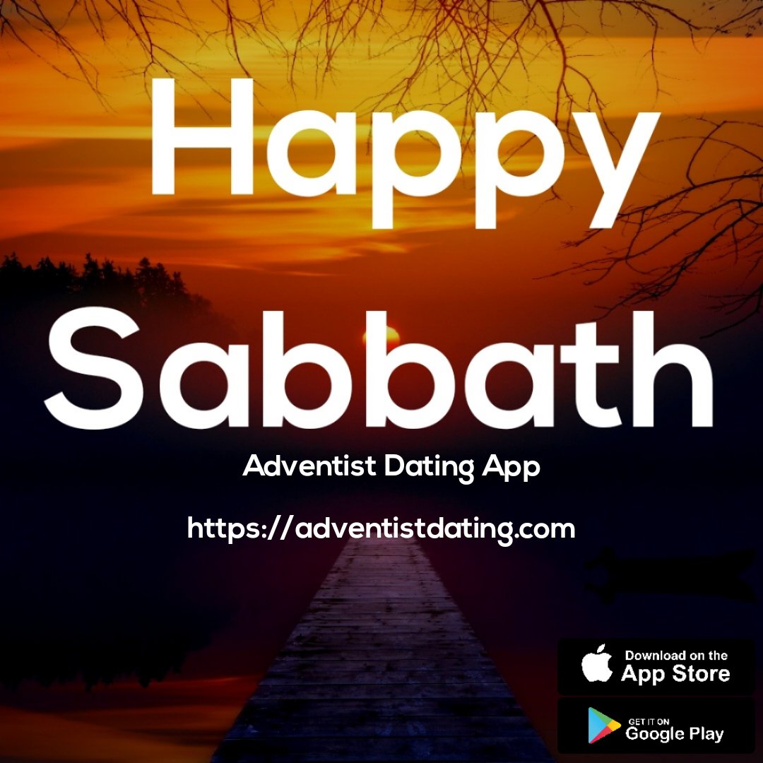 Happy blessed Sabbath from us at Adventist Dating site adventistdating.com where we help Adventist establish Adventist homes to witness for Christ. #SDA#adventist #sdachurch #AdventistDating #Adventistsingles #hopechannel #adventistworld #adventistchurch #adventisteducation