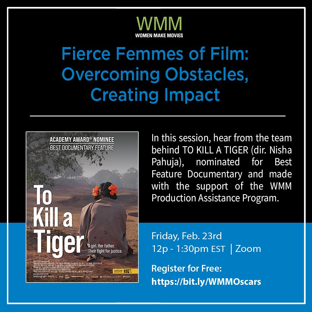 At noon, part 1 of 2 in our special edition Oscar series ft. the all-women team behind WMM PA Program film TO KILL A TIGER, dir. by Nisha Pahuja and nominated for Best Feature Documentary in this year’s Academy Awards. Registration is free: ow.ly/Q8xo50QHa2J