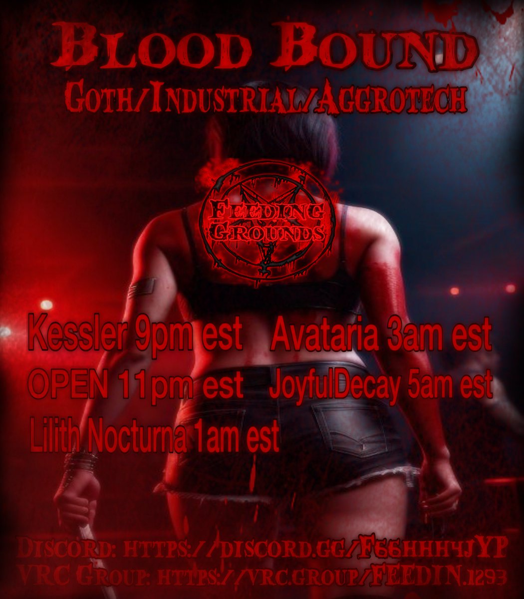 Everyone. Get behind the Feeding Grounds and the Blood Bound event happening later tonight. KesslerSyndrome, @LilithNocturna_  and JoyfulDecay are starting your weekend right with goth aggrotech and industrial ill be getting myself drinks so ill see everyone there. Dont be shy...