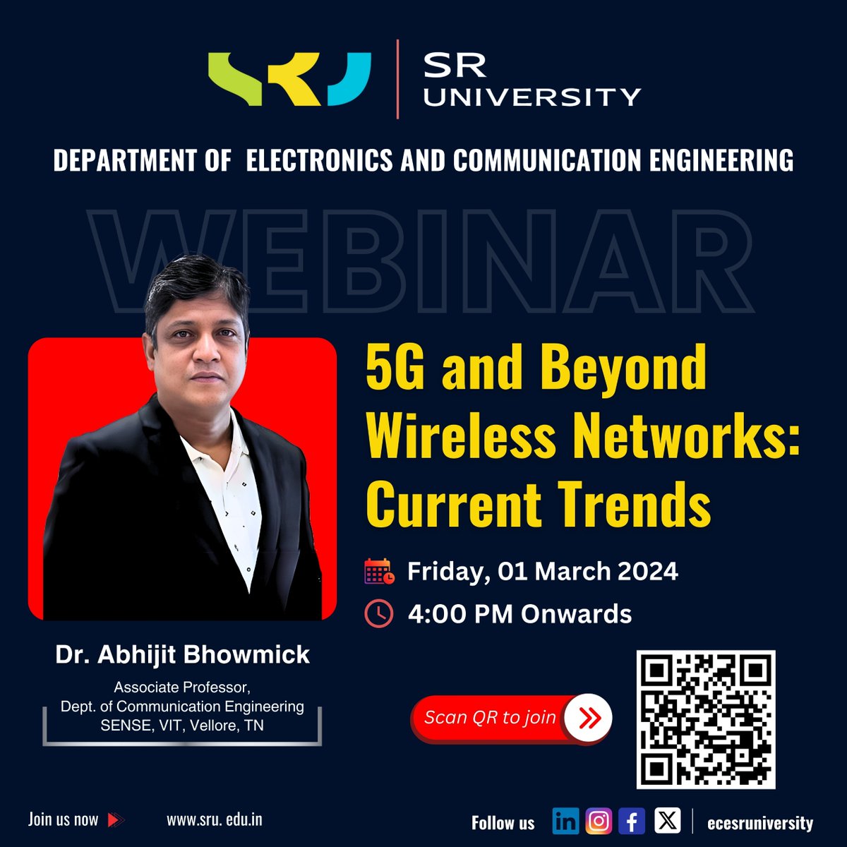 ECESRUniversity's tweet photo. Join us for an insightful Webinar on "5G and Beyond Wireless Networks: Current Trends " by Dr. Abhijit Bhowmick, Associate Professor, Vellore Institute of Technology.

🗓️ Date: Friday, 01 March 2024
⏰ Time: 04:00 PM IST
📍 Location: Online
#ecesru
@sr_university https://t.co/XmiJj0mnp0