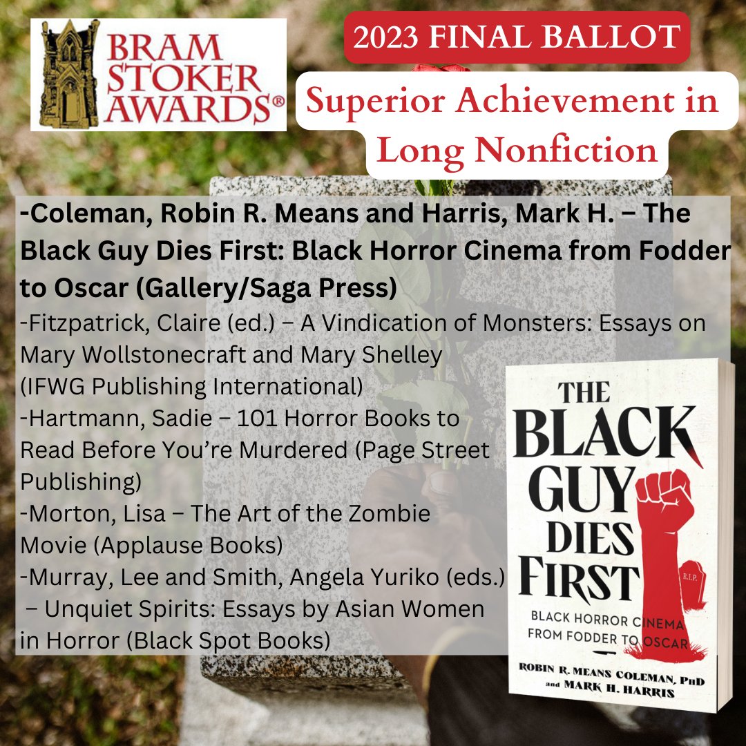 It's official! The Black Guy Dies First is on the final ballot for a Bram Stoker Award! Beyond grateful. Congrats to all the nominees. thebramstokerawards.com/front-page/the…