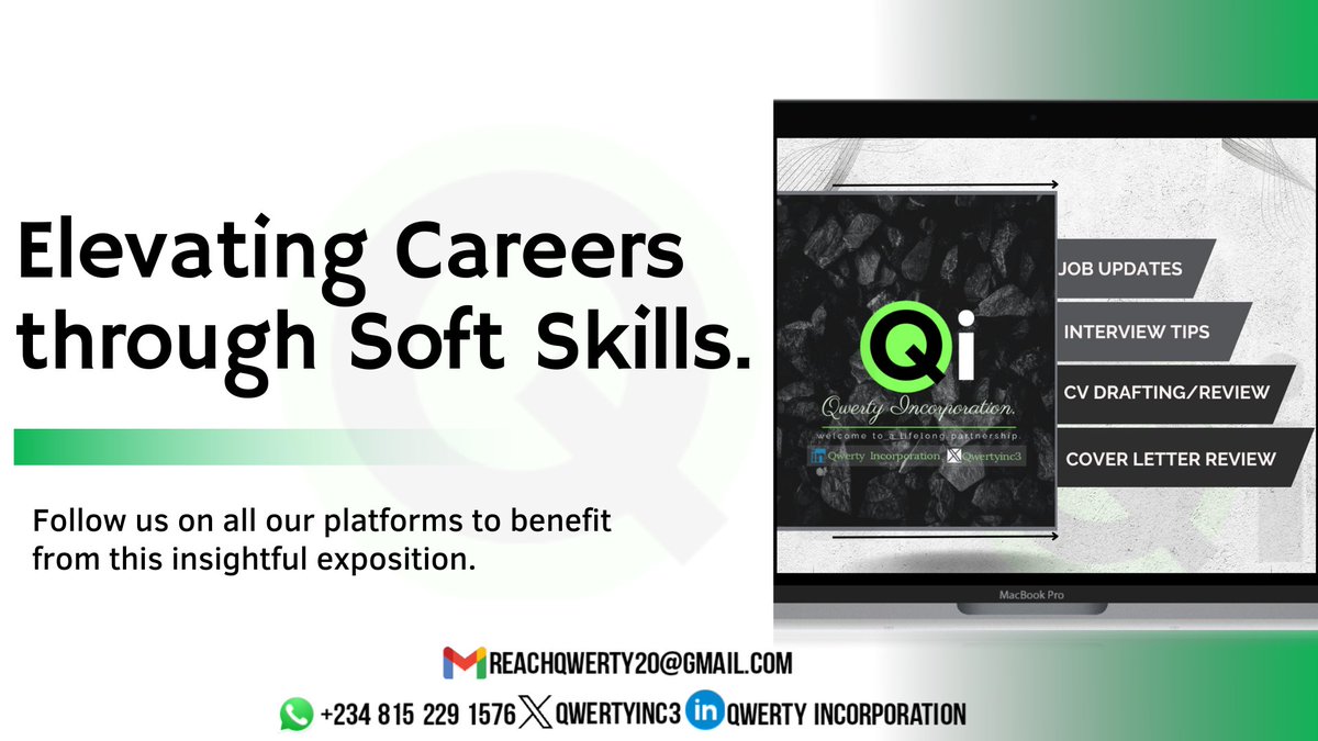 The role of soft skills in career development cannot be downplayed. It enhances career prospects and productivity. 
In view of this, Team Qwerty has come up with a series of exposition on how careers can be well developed through Soft skills.