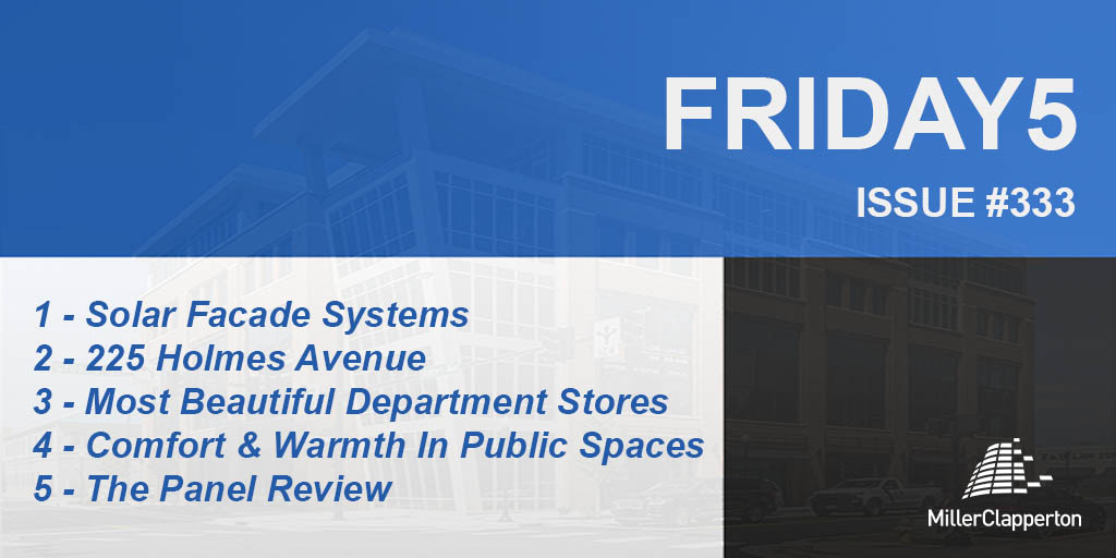 Inside This Week’s Friday5:⠀ 1: #SolarFacade Systems 2: 225 #HolmesAvenue 3: Most Beautiful #DepartmentStores 4: Comfort & Warmth In #PublicSpaces 5: The #Panel Review View #Friday5 here: bit.ly/49KX8y6 or Subscribe here: bit.ly/2Bi03k4