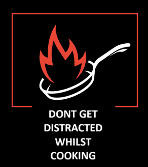 Fires from cooking appliances account for over half of all fire injuries in the home. Don’t get distracted whilst cooking. If you need to leave the kitchen whilst cooking, take pans off the heat.