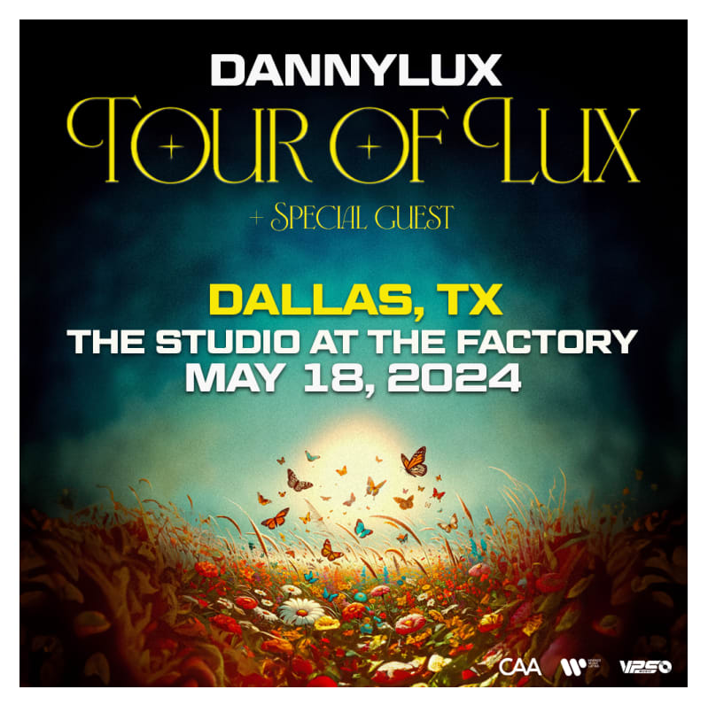 The Studio at the Factory (@studioatfactory) on Twitter photo JUST ANNOUNCED: DannyLux <a href="/dannylux/">Danny Lux ⚔️</a> is coming to DALLAS <a href="/studioatfactory/">The Studio at the Factory</a> on May 18! Tickets on sale FRIDAY March 1 at 10AM! JUST ANNOUNCED: DannyLux <a href="/dannylux/">Danny Lux ⚔️</a> is coming to DALLAS <a href="/studioatfactory/">The Studio at the Factory</a> on May 18! Tickets on sale FRIDAY March 1 at 10AM!
