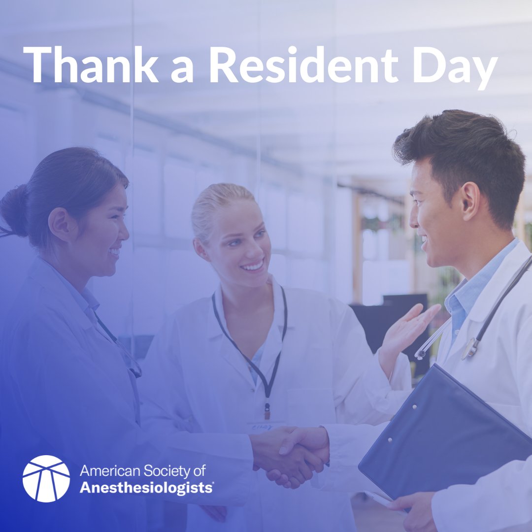 We love our residents! Thank you for all you do every single day! #ThankaResidentDay #anesthesiologist