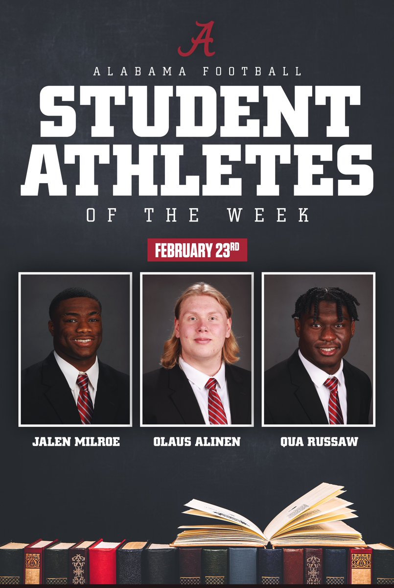 Student-Athletes of the Week! 📚🎓 @JalenMilroe @alinen_olaus @QuaRussaw #RollTide