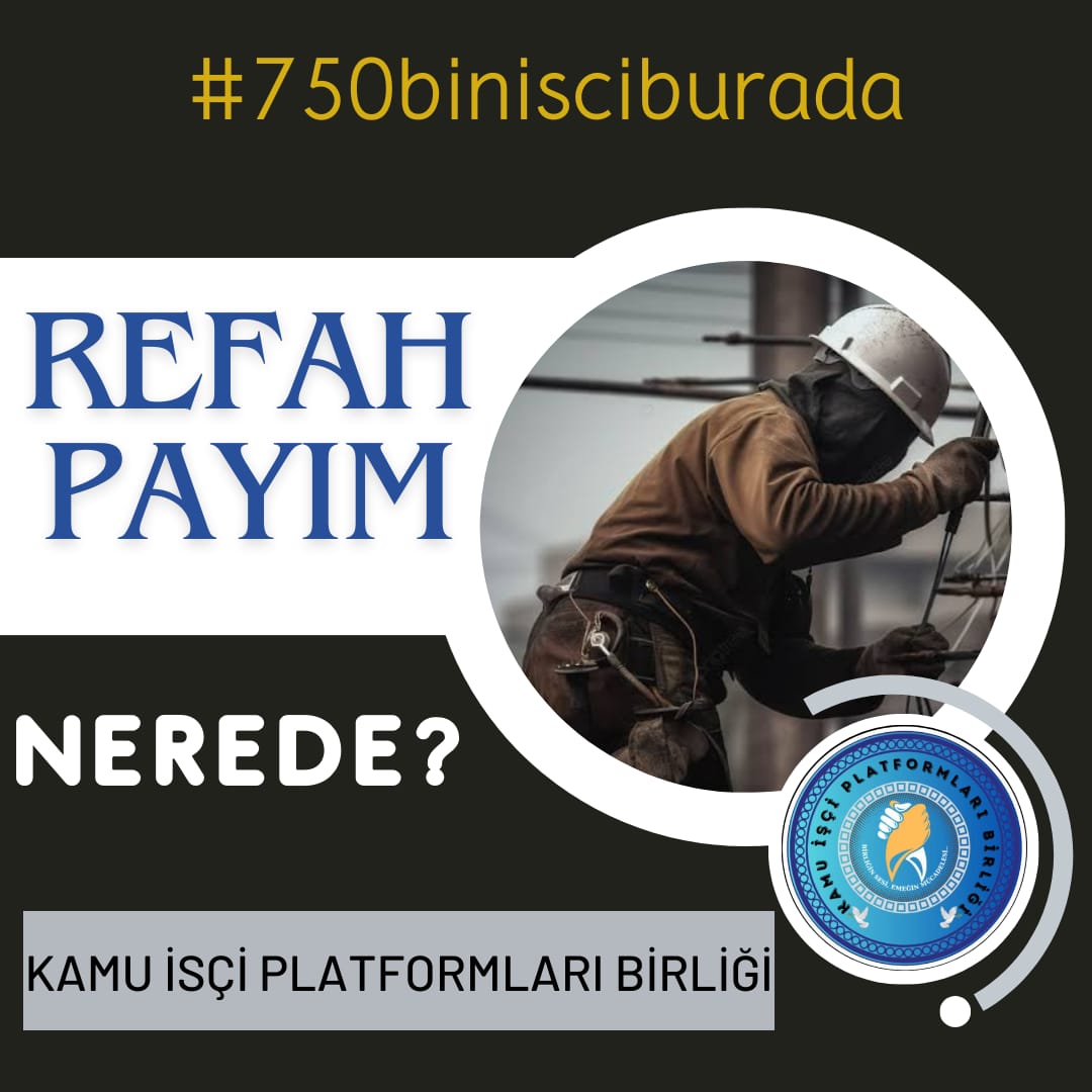 Aileleri ile birlikte 2.5-3 Milyon insan #750binisciburada 
Refah payımız,
Seyyanen zammımız
NEREDE ?
<a href="/_cevdetyilmaz/">Cevdet Yılmaz</a> <a href="/fahrettinaltun/">Fahrettin Altun</a> <a href="/isikhanvedat/">Prof. Dr. Vedat Işıkhan</a> <a href="/hakiskonf/">HAKİŞ KONFEDERASYONU</a> <a href="/turkiskonf/">TÜRK-İŞ</a> <a href="/nowhaber/">NOW HABER</a> <a href="/MahinurOzdemir/">Mahinur Özdemir Göktaş</a> <a href="/RTErdogan/">Recep Tayyip Erdoğan</a> <a href="/tcbestepe/">T.C. Cumhurbaşkanlığı</a> <a href="/csgbakanligi/">T.C. Çalışma ve Sosyal Güvenlik Bakanlığı</a>