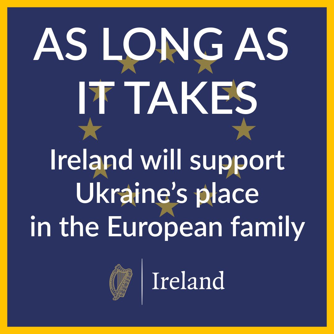 Ireland will continue to work with our EU partners to provide essential support for Ukraine’s future within the European family. Ireland has been one of the strongest supporters of Ukraine’s EU Accession aspirations. 🇮🇪🇪🇺🇺🇦 #StandWithUkraine