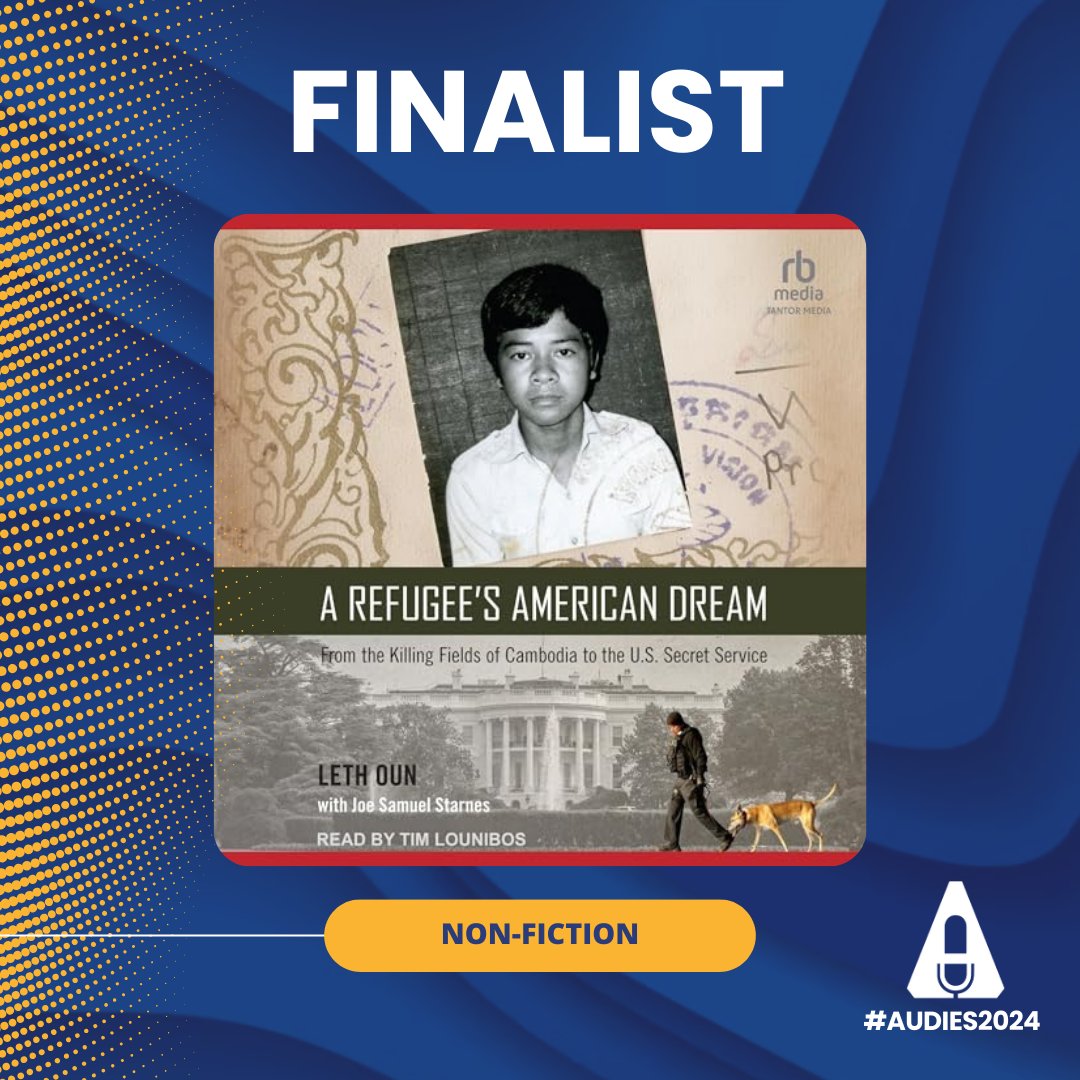 Congrats to A REFUGEE'S AMERICAN DREAM written by @LethOunBook with @JSamuelStarnes, performed by @TimLounibos for being a #Audies2024 finalist in the Non-Fiction category! @audiobooks @TantorAudio