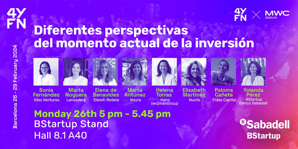 BStartup (@bstartup) on Twitter photo #4YFN24 | Cerraremos la primera jornada con un panel de alto nivel junto a <a href="/soniafer/">Sonia Fernandez</a> <a href="/KiboVentures/">Kibo Ventures</a>; <a href="/nogueras_marta/">Marta Nogueras</a> <a href="/lanzaderaes/">Lanzadera</a>; Elena de Benavides <a href="/elewitventures/">Elewit</a>; <a href="/MartaAntunezBCN/">Marta Antunez Ruiz</a> @WayraES; <a href="/htorras/">Helena Torras</a> Hans(wo)menGroup; Elisabeth Martinez <a href="/NuclioVB/">Nuclio</a>; <a href="/PaloCanete/">Paloma Cañete</a> Fides Capital. #4YFN24 | Cerraremos la primera jornada con un panel de alto nivel junto a <a href="/soniafer/">Sonia Fernandez</a> <a href="/KiboVentures/">Kibo Ventures</a>; <a href="/nogueras_marta/">Marta Nogueras</a> <a href="/lanzaderaes/">Lanzadera</a>; Elena de Benavides <a href="/elewitventures/">Elewit</a>; <a href="/MartaAntunezBCN/">Marta Antunez Ruiz</a> @WayraES; <a href="/htorras/">Helena Torras</a> Hans(wo)menGroup; Elisabeth Martinez <a href="/NuclioVB/">Nuclio</a>; <a href="/PaloCanete/">Paloma Cañete</a> Fides Capital.