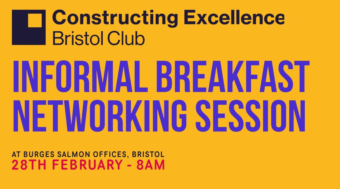 Constructing Excellence Bristol Club are kicking off 2024 with three upcoming events, the first being an Informal breakfast networking session on the 28th FEBRUARY at The <a href="/BurgesSalmon/">Burges Salmon</a> Offices in Bristol.

For more details and free ticket booking, visit: constructingexcellencesw.org.uk/event/bristol-…
