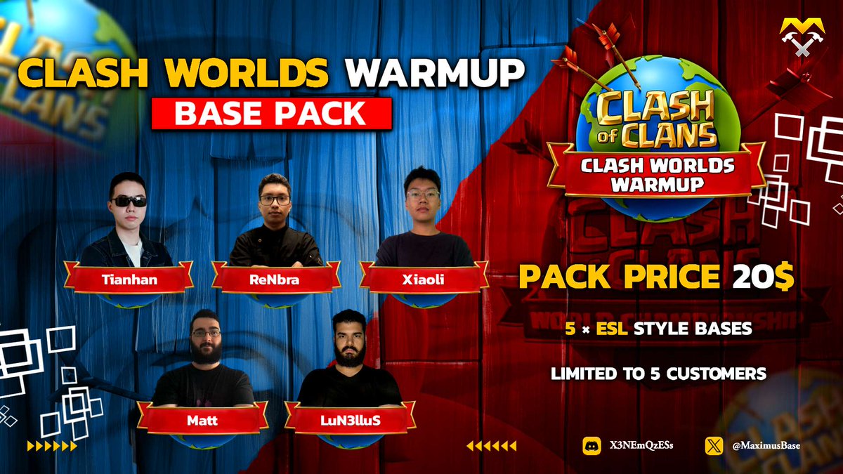 📢 | World's Warmup Base Pack 

📖 | Pack Consist Of:
5 × Townhall 16 Esl Bases: 20$

⚒️ | Bases Built By: 
ReNbra | NGT Legends 
Tianhan | FuChing No.1
Xiaoli | FuChing No.1
Lun3llus | Swat
Matt | Method 2 Madness 

🚨 | Exclusive To Only 5 Customers.