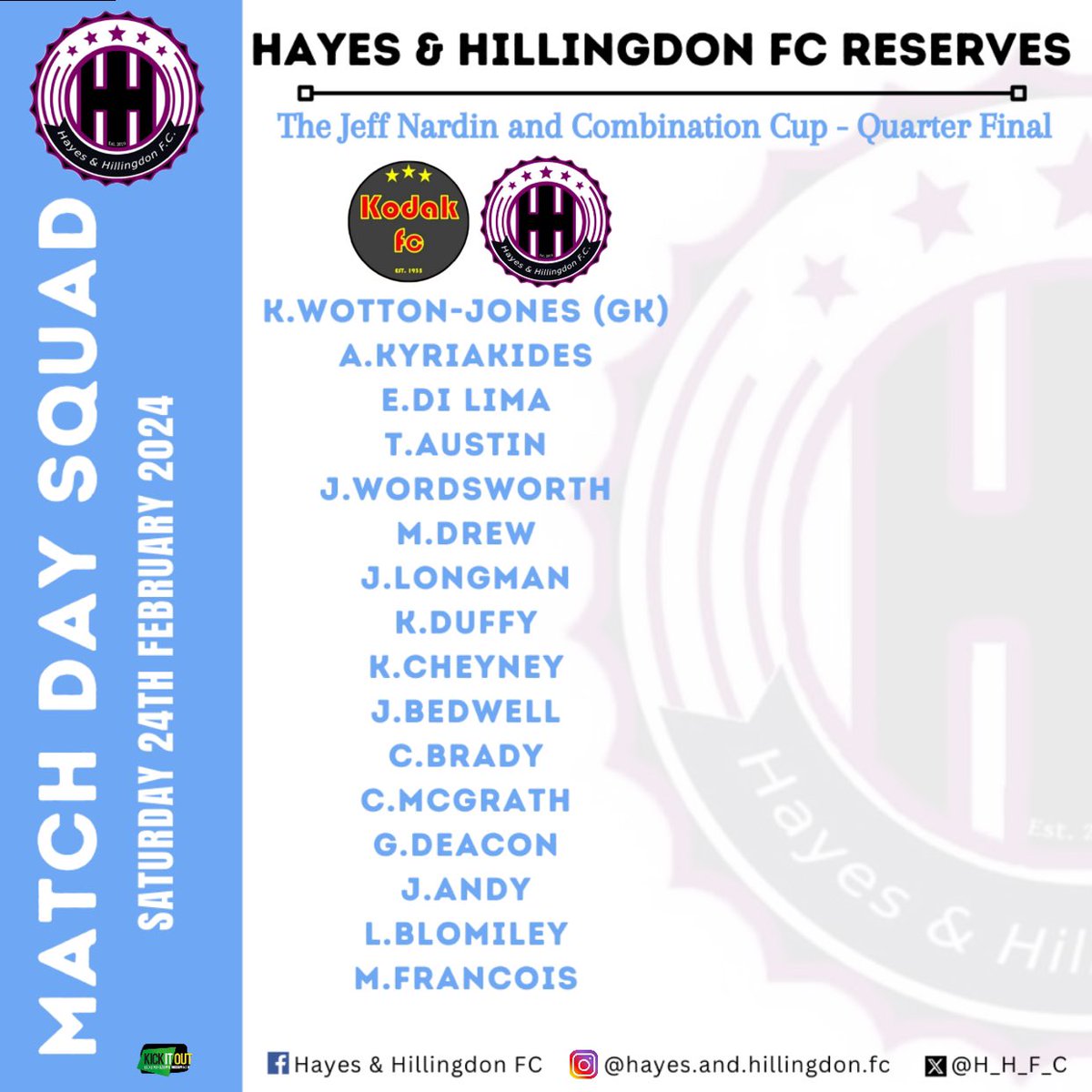 Our match day squad’s for tomorrow’s quarter finals.. 👊🏼💪🏾⚽️

(Our partners; Swirles Barbers, Southbourne Electrical & Richings Sports Park) 🏟️🔥⭐️

#HHFC #morethanafootballclub #hayesandhillingdonfc #hhfc #matchday #squad #teams #footballteams #cupgame

💜🖤🩵