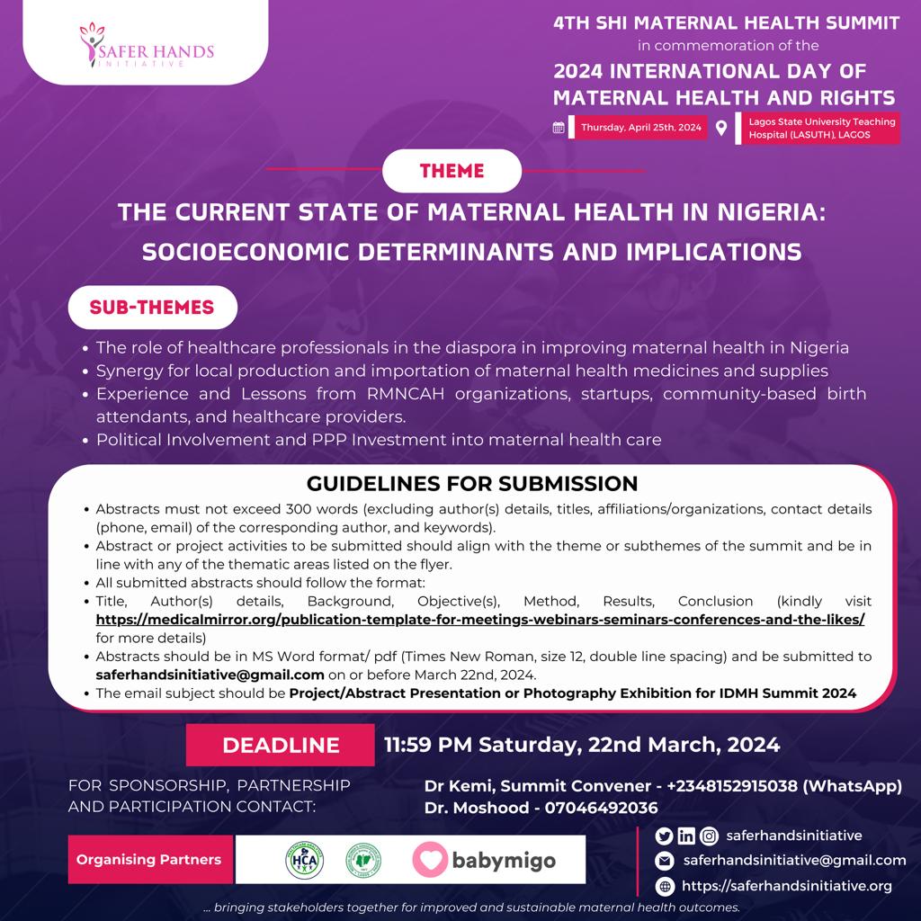 SAFER_HANDS's tweet photo. #SHI calls for #abstract submission for her 4th Maternal Health #Summit to commemorate the 2024 International Day of #MaternalHealth & Rights (#IDMH).
Send in your #research, #projects, #intervention activities, & photo-arts.
Kindly repost and share among colleagues & network. https://t.co/EdMKROnsIt