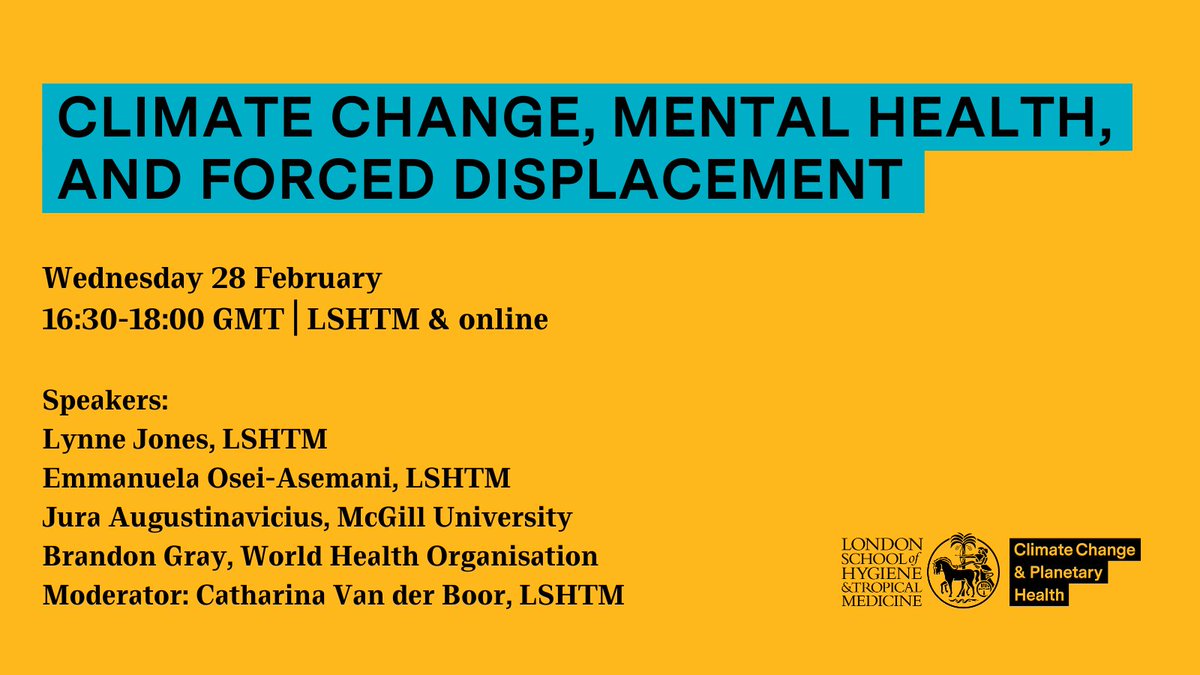 Join us next week to explore the impact of #Climate related events on the #MentalHealth and wellbeing of forcibly displaced populations, and what can be done to mitigate this impact 🗓️28 February ⏰16:30 - 18:00 📍LSHTM & Online Organised by the @LSHTM_MHPSS
