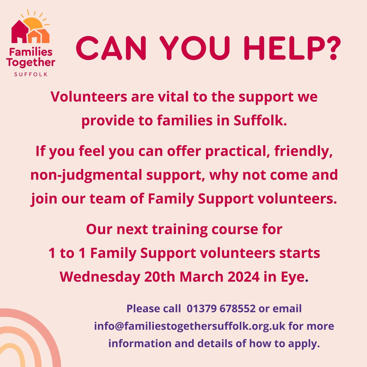 Can you help? If you can offer practical, friendly, non-judgmental support, why not come & join our Family Support team of volunteers. Our next course for volunteers starts 20th March 2024. Call 01379 678552 or email info@familiestogethersuffolk.org.uk for more info👍