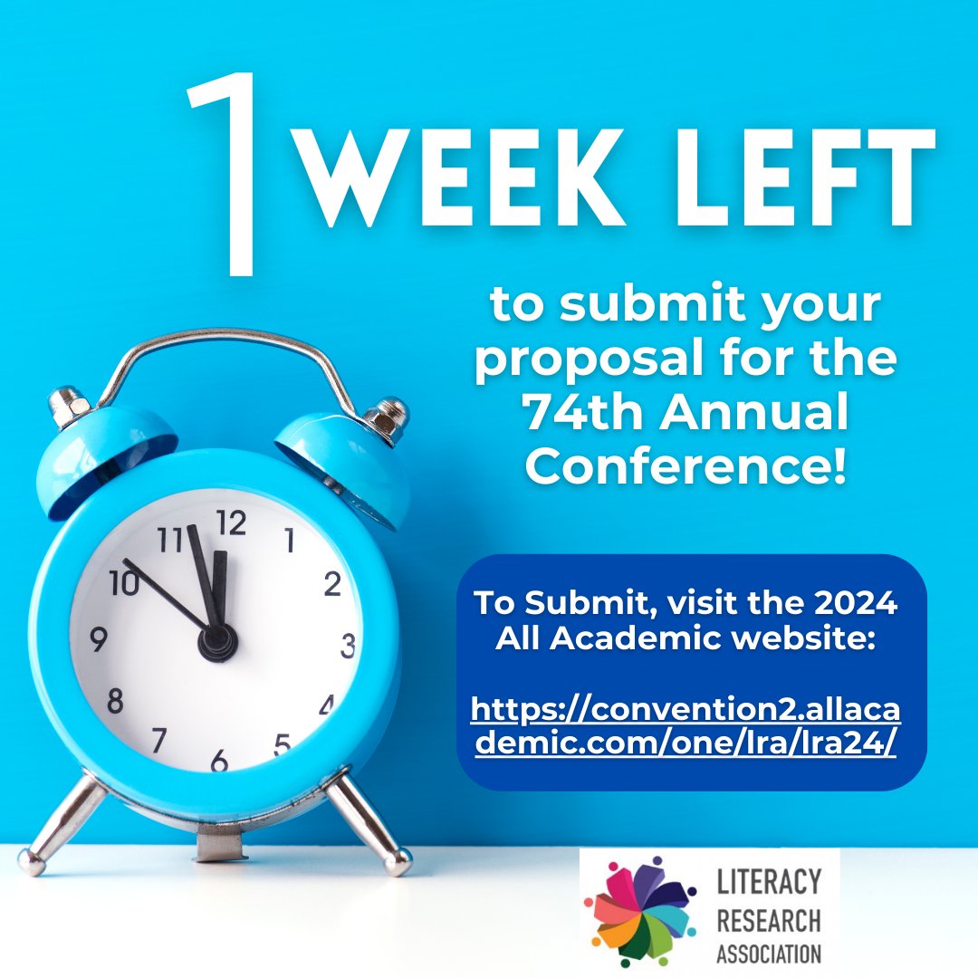 Only 1 week left to submit your proposal for LRA's 74th Annual Conference! To submit, please visit the 2024 All Academic site: convention2.allacademic.com/one/lra/lra24/ For more information, visit LRA's website! literacyresearchassociation.org #LRA24 #conference #lra