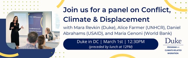 📢🗓 Next Friday at 12:30 PM! Join @DukePCRM for a discussion w/ @MaraRevkin, @KerilynSchewel and other experts on the role that both #climate fragility and #conflict play as drivers in forced displacement. Register below: 🔗duke.qualtrics.com/jfe/form/SV_bK…