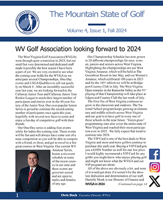 The Mountain State of Golf, 2024 Issue 1 wvga.org/the-mountain-s…   Includes the 2024 schedule, P.J. Boatwright internship information and highlights of the new Ladies League!