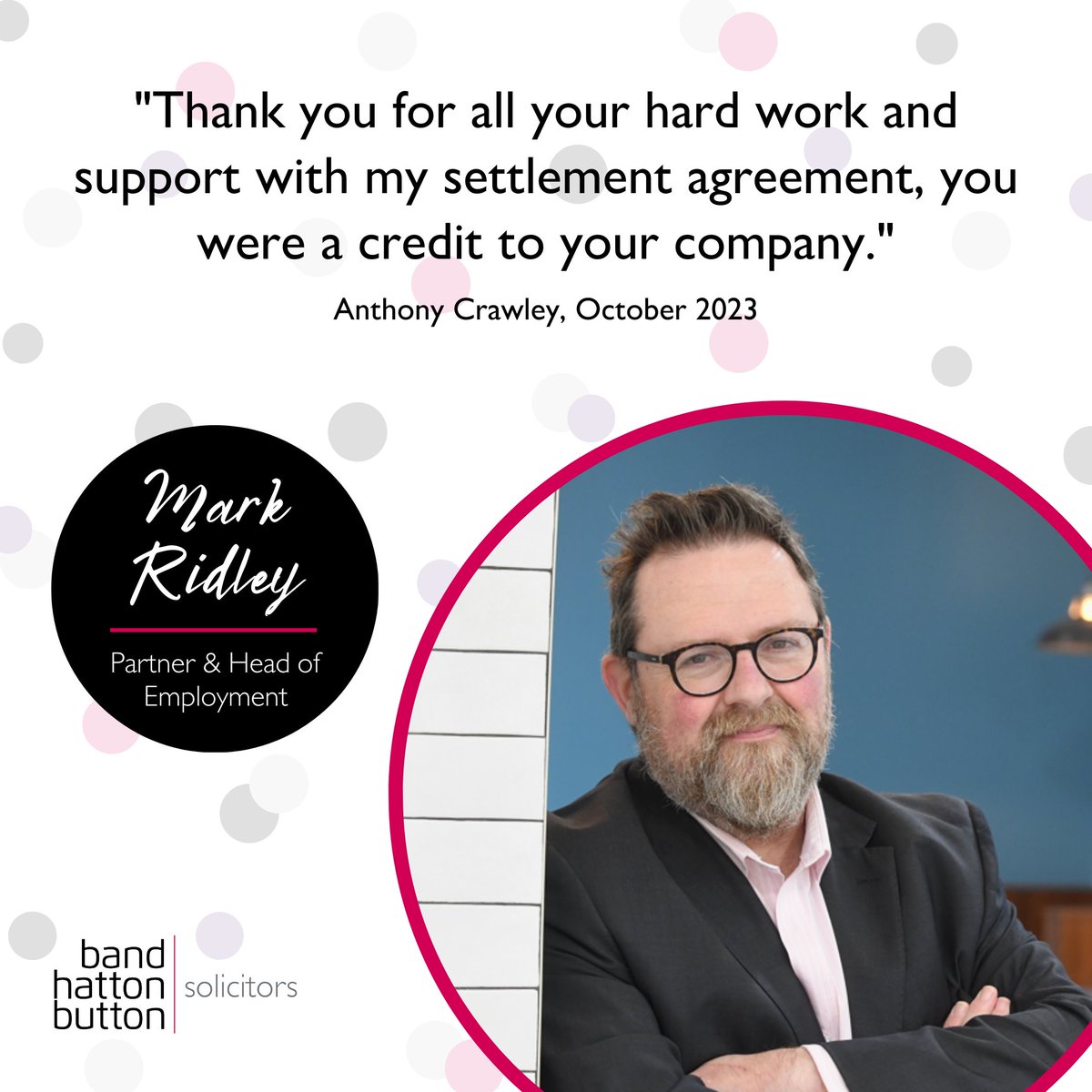 Another fantastic review for Mark Ridley, Head of Employment, from a very grateful client who told us they were always happy with the excellent service we provide.

Looking for more information about our services? Head over to our website:

bandhattonbutton.com/business/emplo…

#solicitors