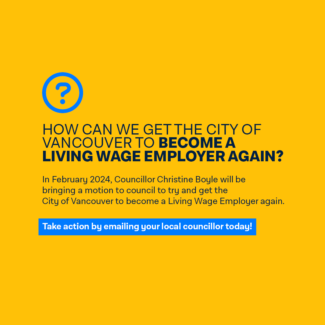 Stand up for workers: Tell Vancouver’s mayor and council to bring back the Living Wage! onecityvancouver.ca/reinstate-livi…