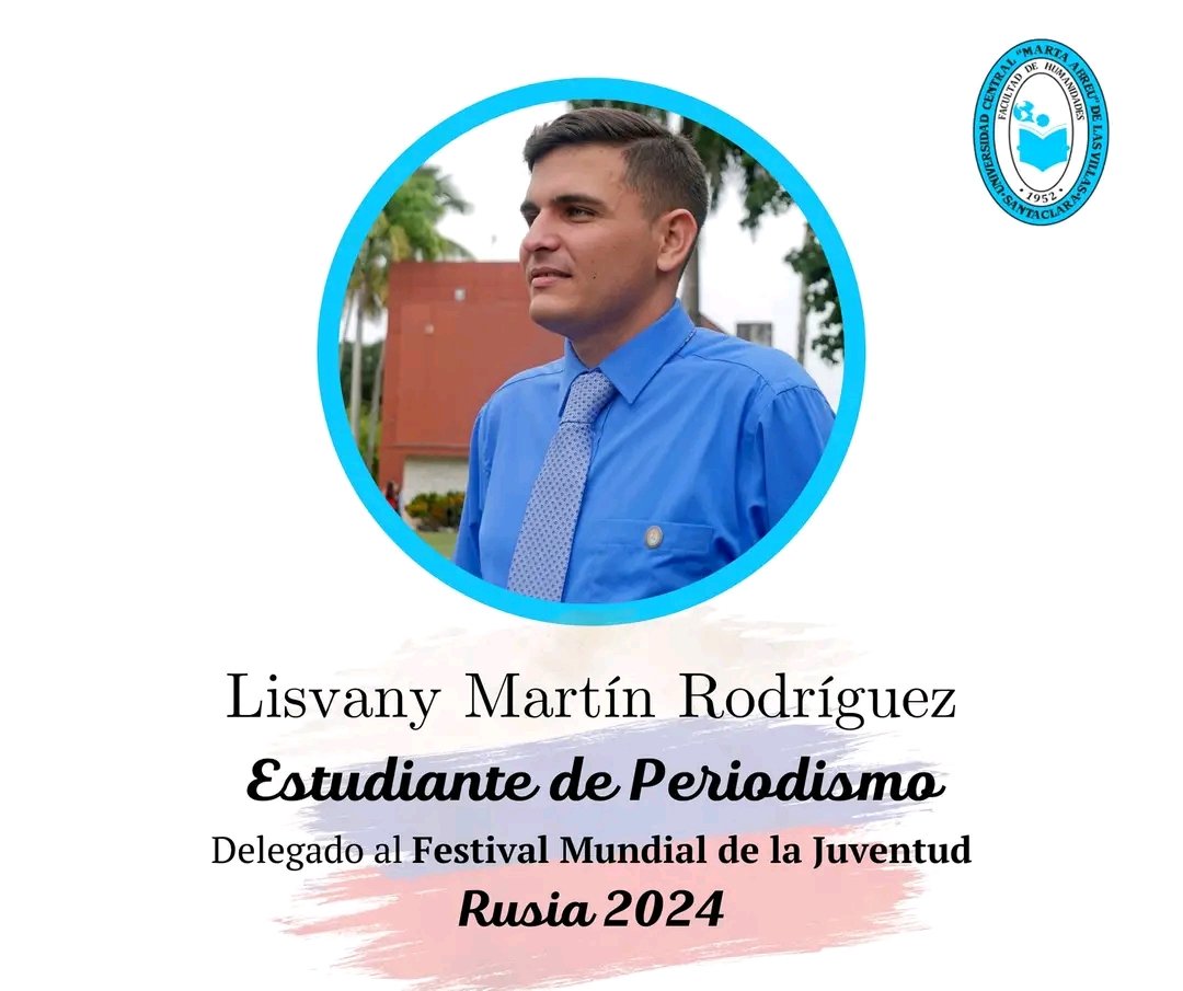 Una representación de jóvenes de Cuba participará en el Festival de la Juventud en la Federación de Rusia, del 1 al 7 de marzo próximo. La #UCLVnuestra y la Facultad de Humanidades estará muy bien representada por Lisvany Martín Rodríguez, presidente de la FEU. ¡Éxitos! 🙌🏻